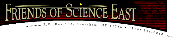 Click here to visit the Friends of Science East website.
