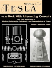 Nikola Tesla On His Work With Alternating Currents - Front Cover