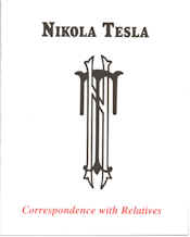 Nikola Tesla  Correspondence -- front cover -- click to enlarge